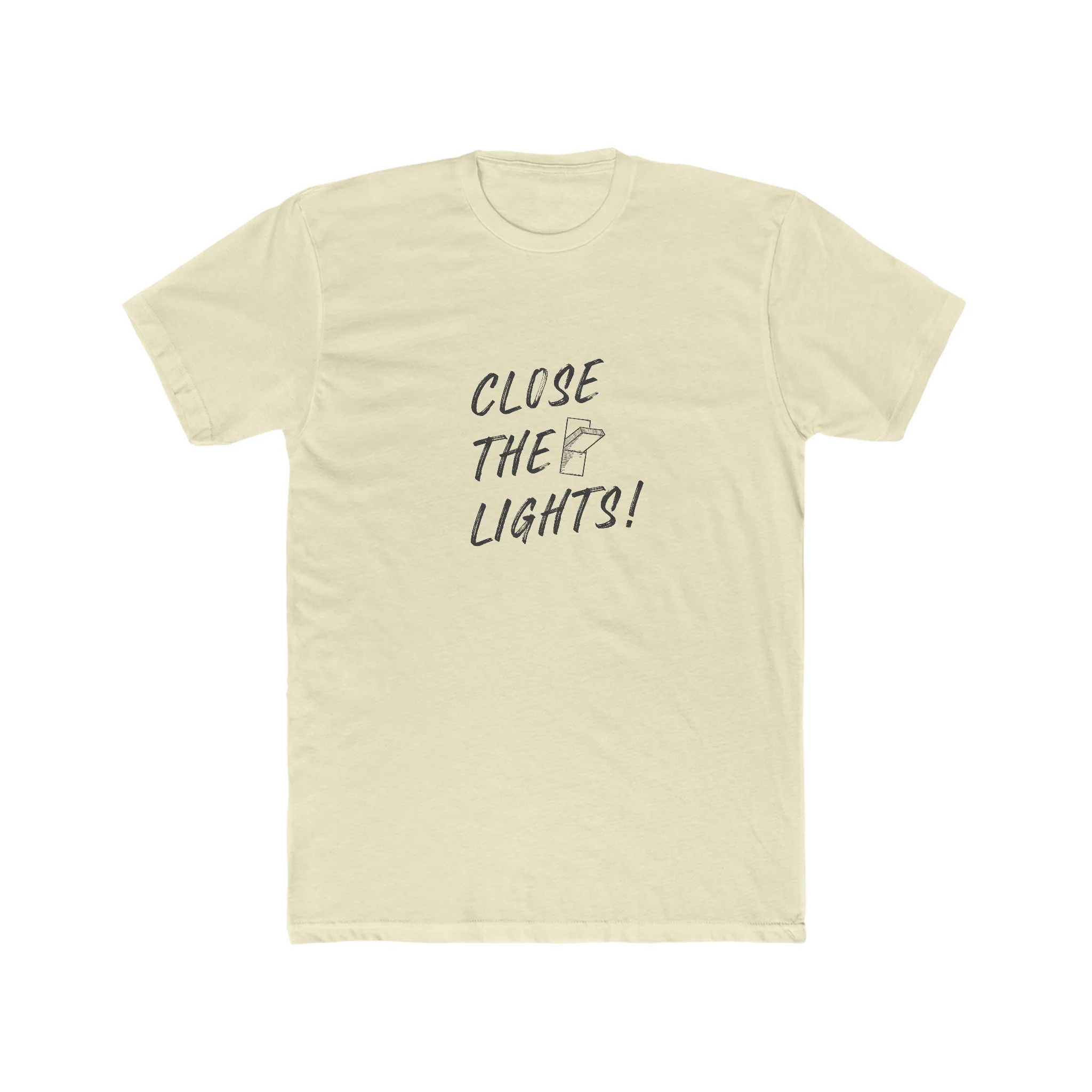 Close The Lights! T-Shirt - Image 3