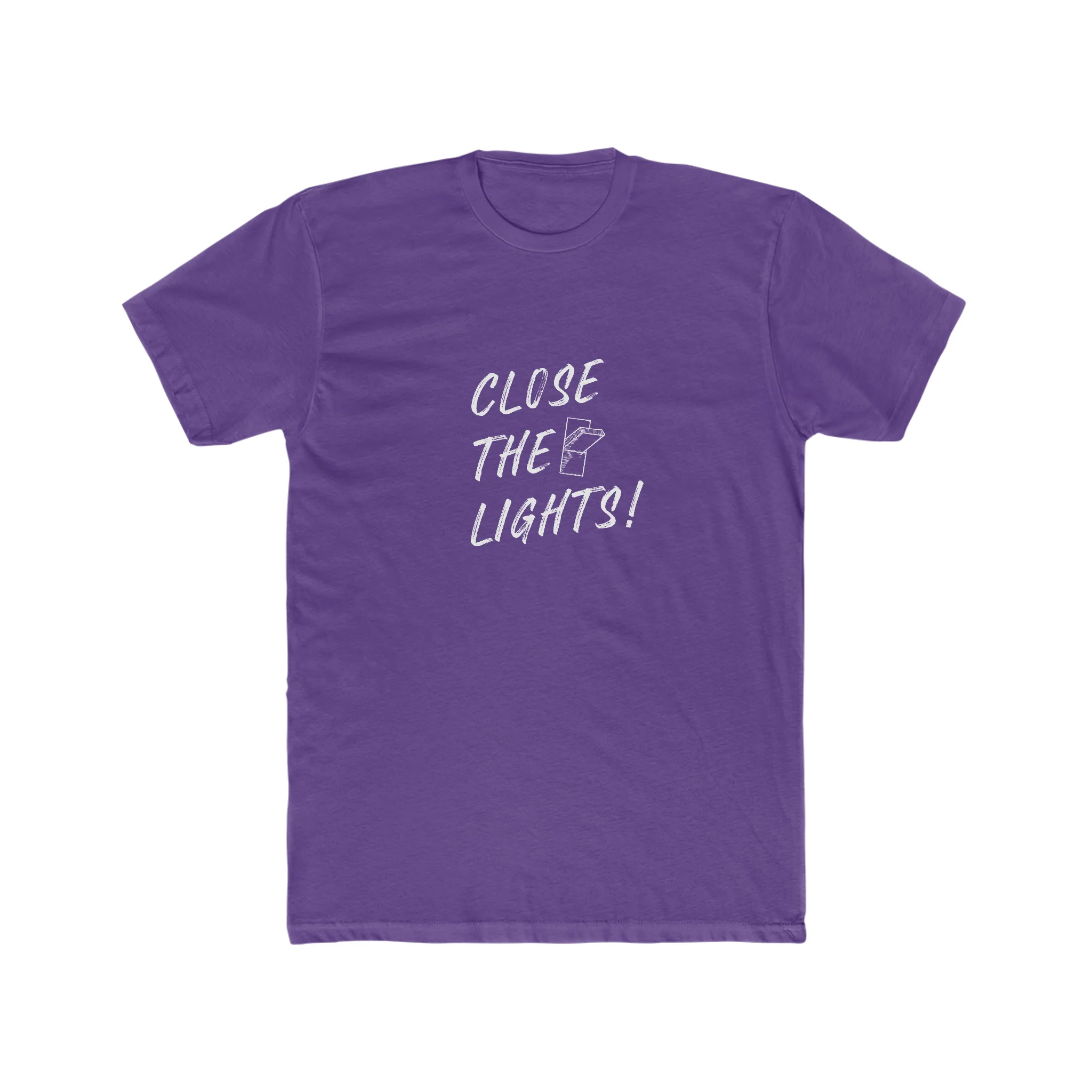 Close The Lights! T-Shirt - Image 6