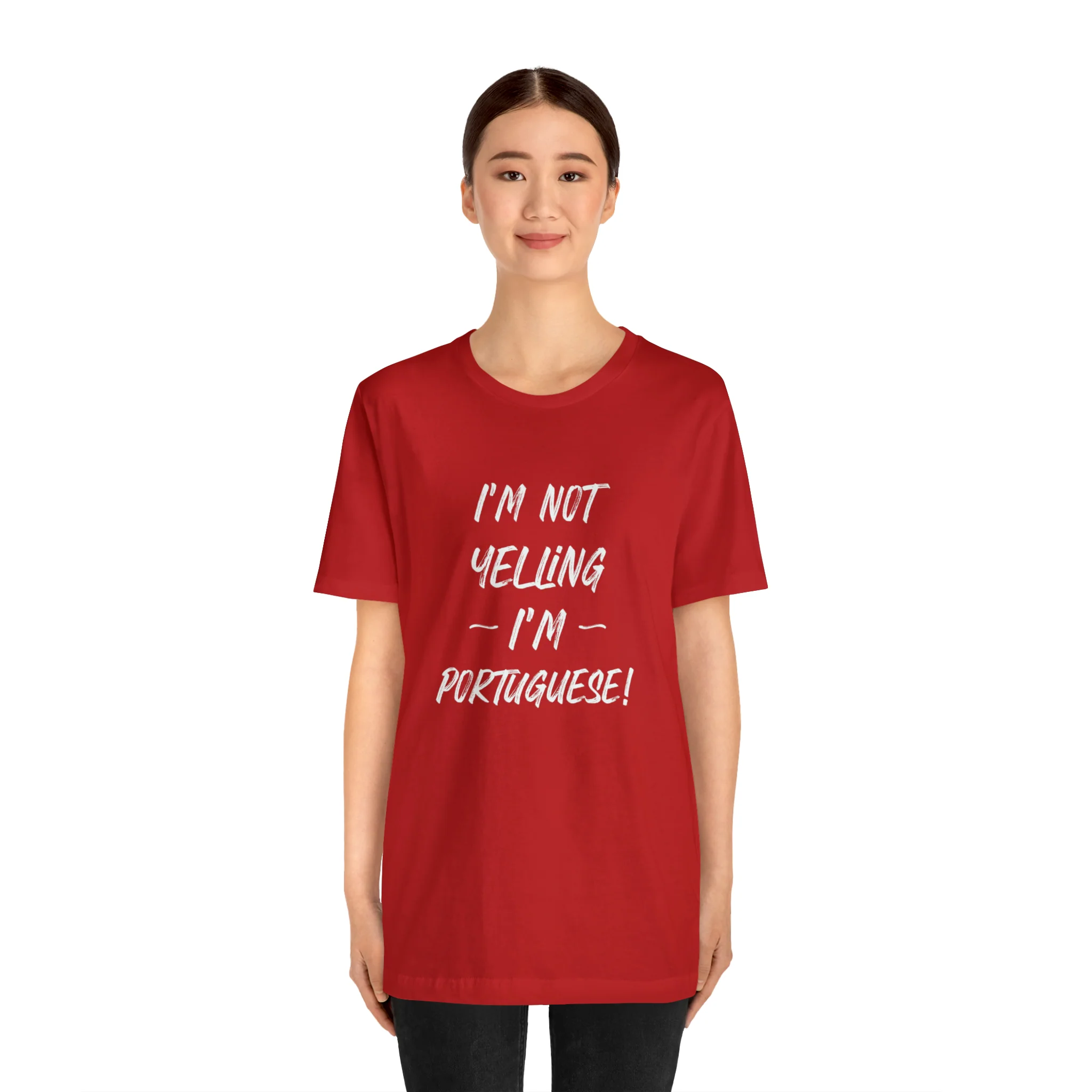 I'm Not Yelling I'm Portuguese T-Shirt 🇨🇦 - Image 20