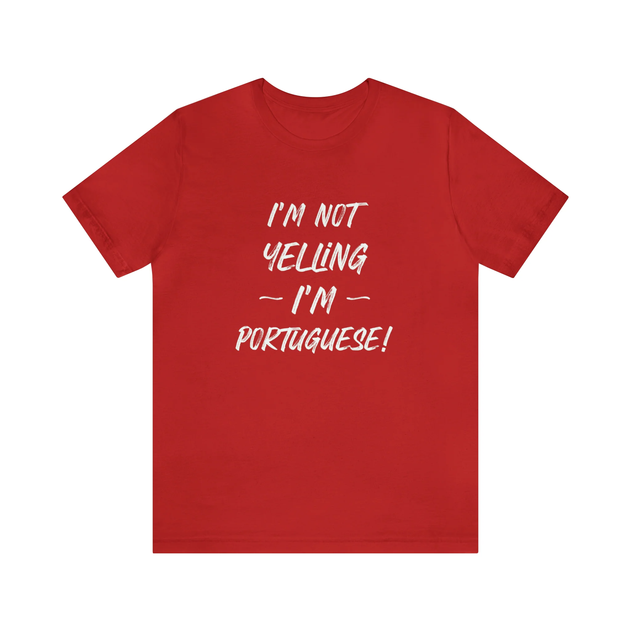 I'm Not Yelling I'm Portuguese T-Shirt 🇨🇦 - Image 5