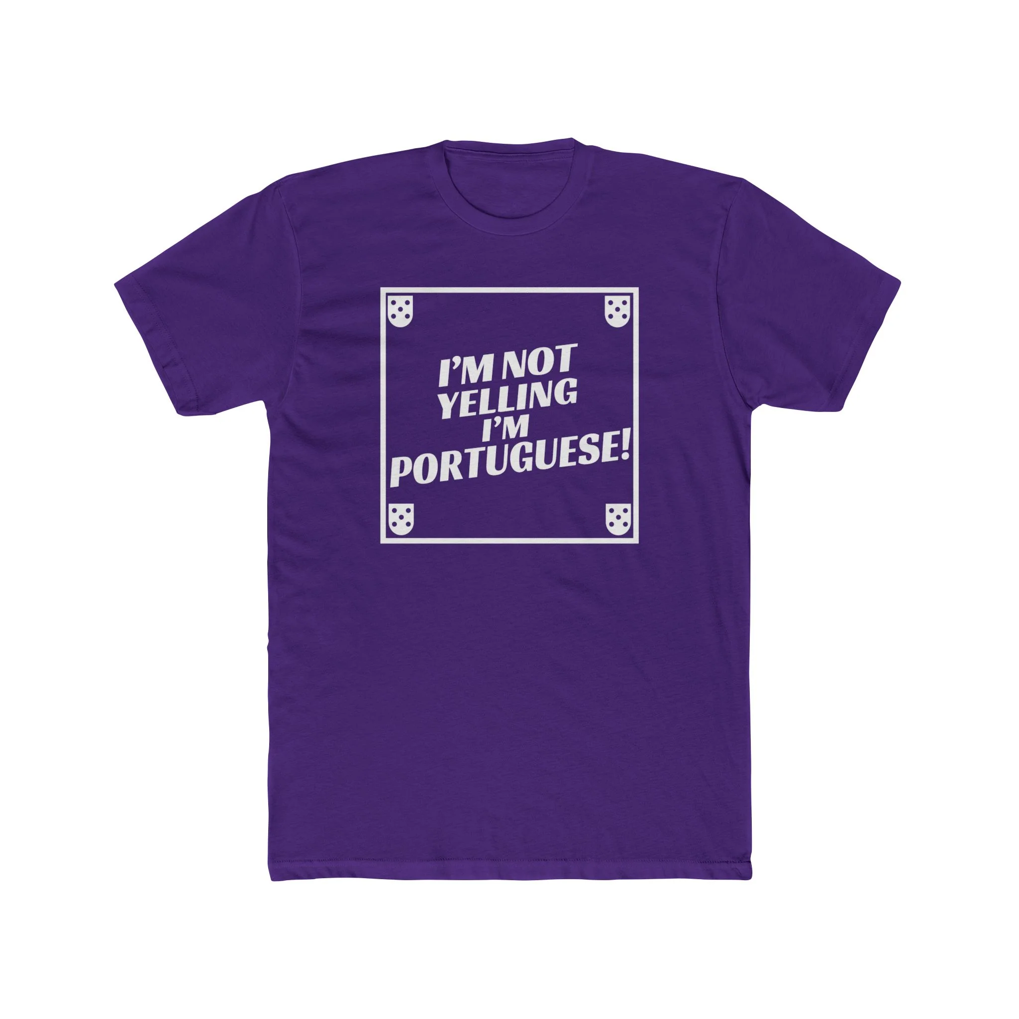 I'm Not Yelling I'm Portuguese T-Shirt - Image 12