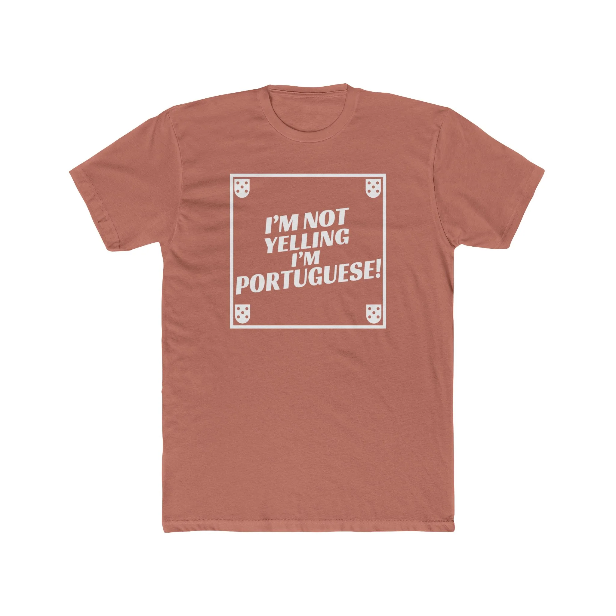 I'm Not Yelling I'm Portuguese T-Shirt - Image 16