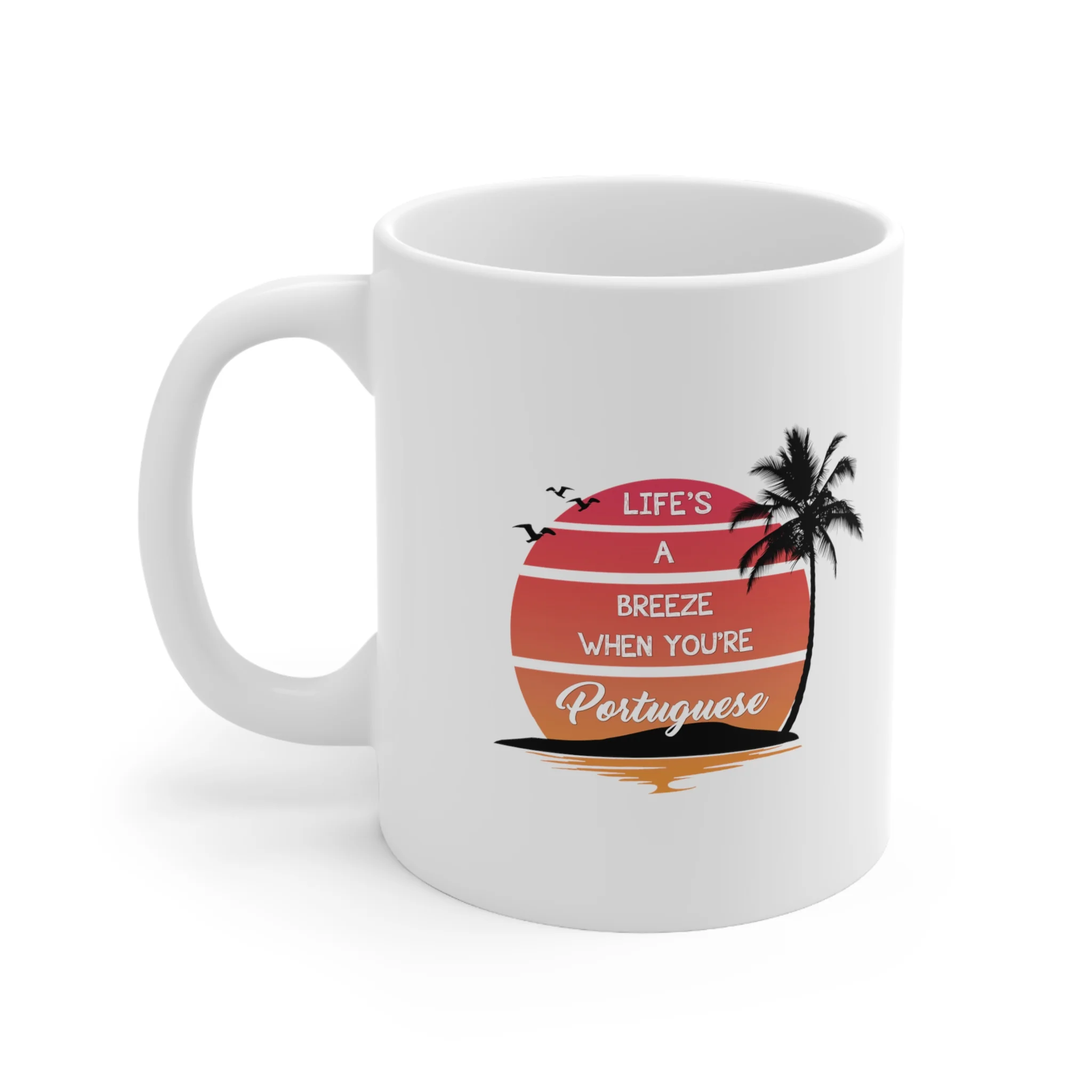 Life's a Breeze When You're Portuguese Mug - Image 3