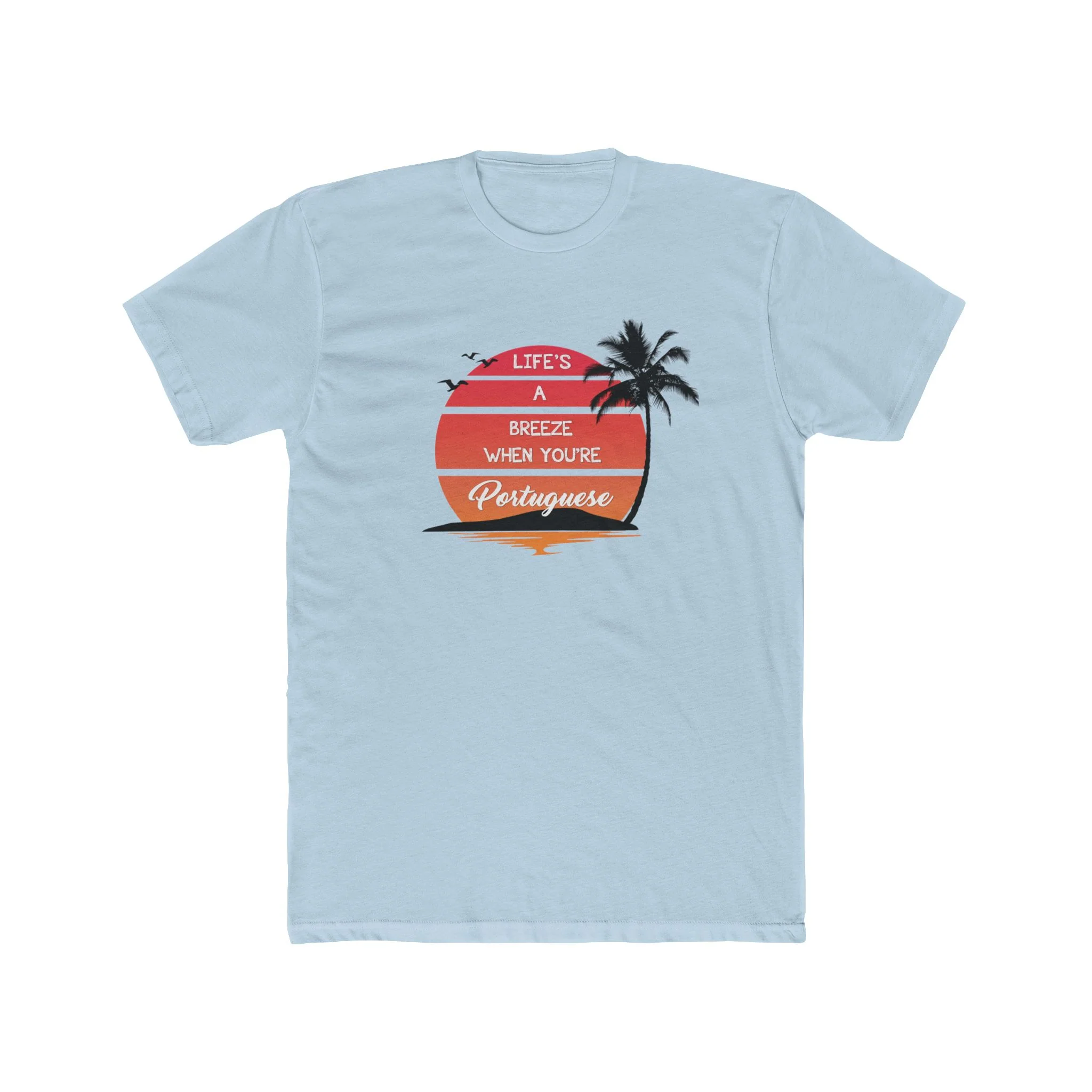 Life's a Breeze When You're Portuguese T-Shirt - Image 8